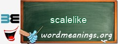 WordMeaning blackboard for scalelike